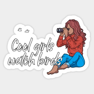 Cool girls watch birds - bird watching Sticker